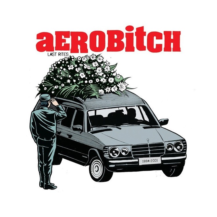 AEROBITCH - LAST RITES - VINYL 7"